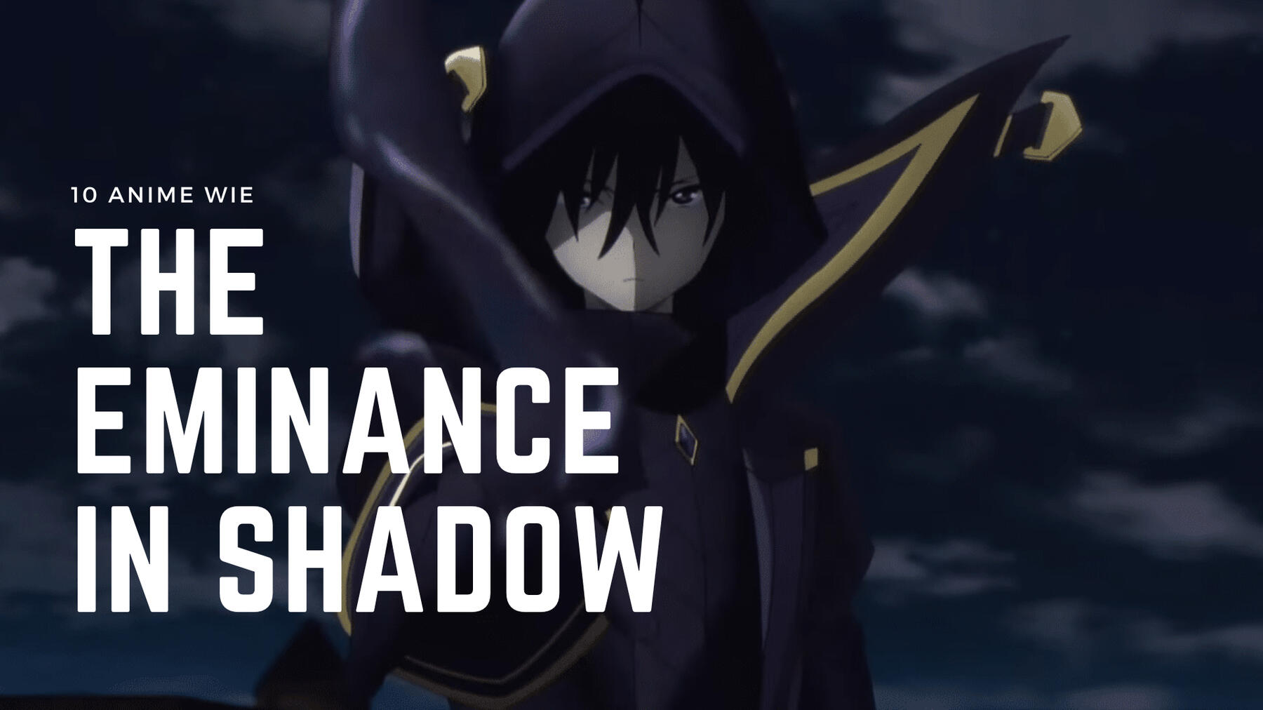 10 Anime wie The Eminence in Shadow